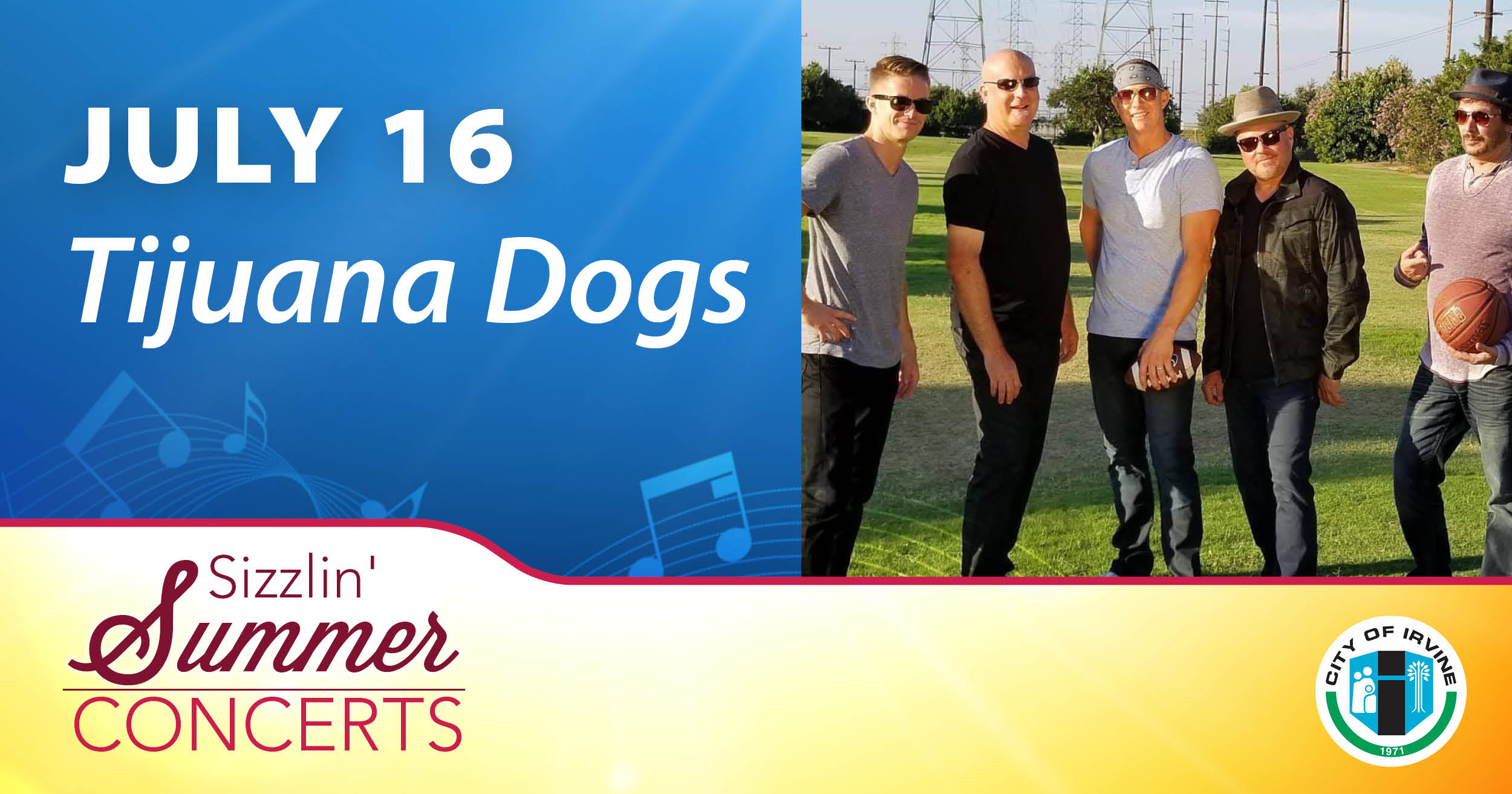 Sizzlin' Summer Concert Tijuana Dogs (Dance Party Rock) City of Irvine